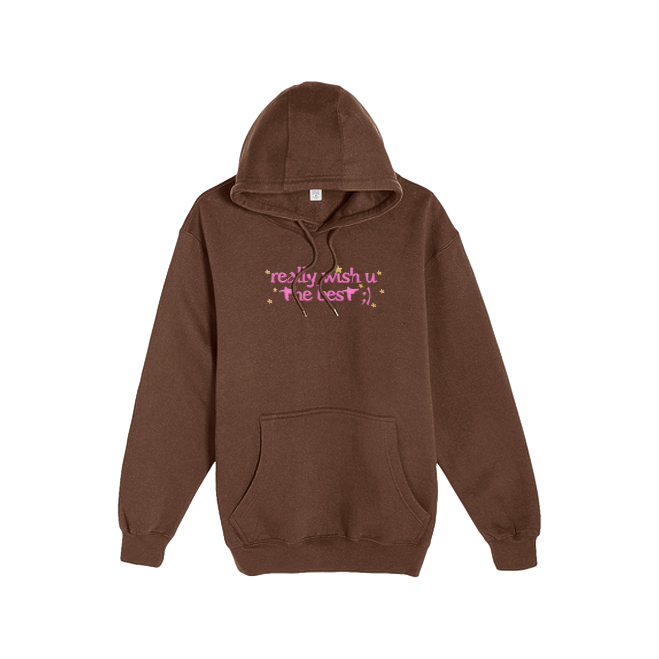 really wish u the best hooded sweatshirt